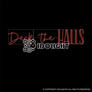 Deck The Halls 600