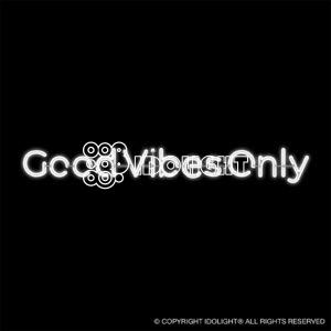 Good Vibes Only 150